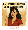 Everyone Loves a J Girl - Sticker (Square)